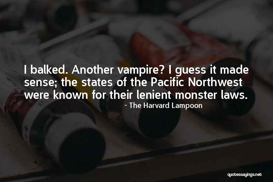 The Northwest Quotes By The Harvard Lampoon