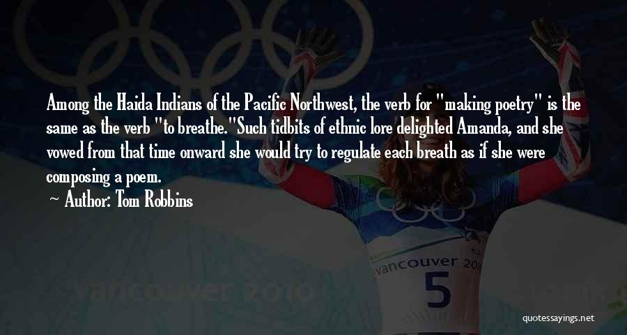 The Northwest Quotes By Tom Robbins
