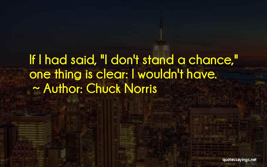 The Notebook Famous Love Quotes By Chuck Norris