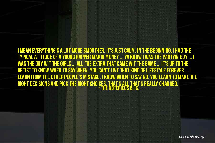 The Notorious B.I.G. Quotes 1301491 The Notorious B.I.G. Quotes 1301491