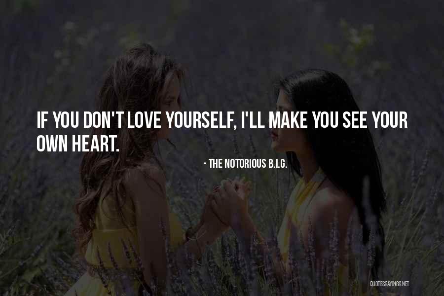 The Notorious B.I.G. Quotes 2184244 The Notorious B.I.G. Quotes 2184244