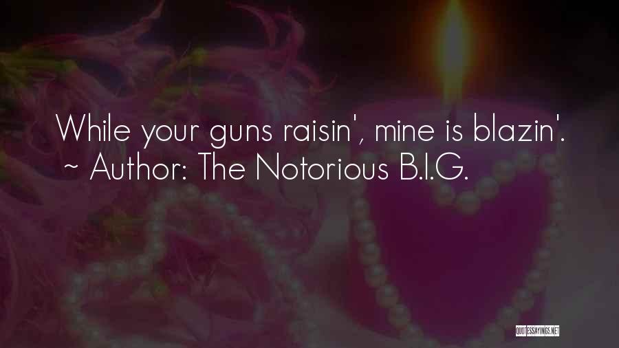 The Notorious B.I.G. Quotes 334014