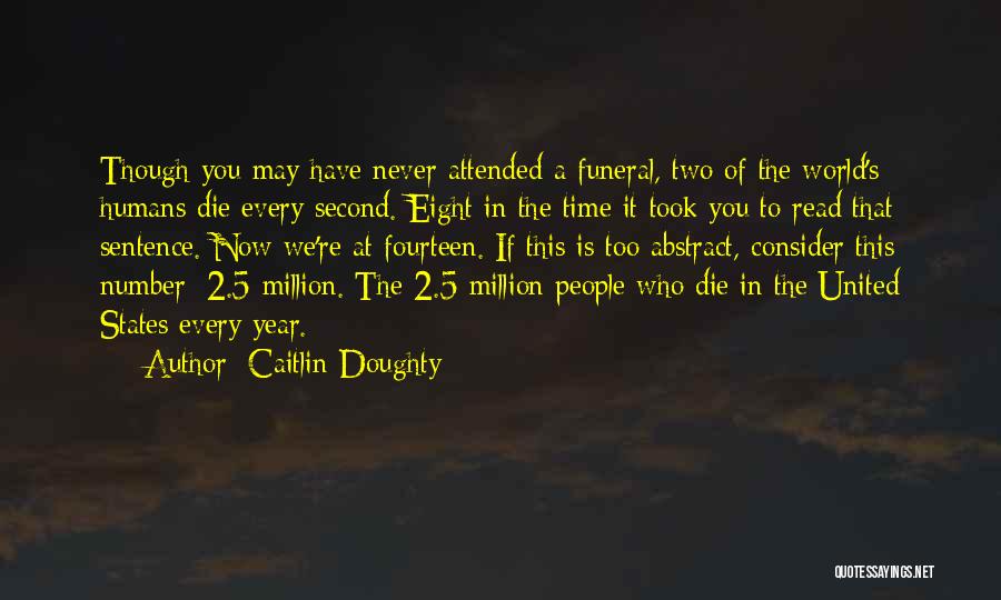 The Number 2 Quotes By Caitlin Doughty