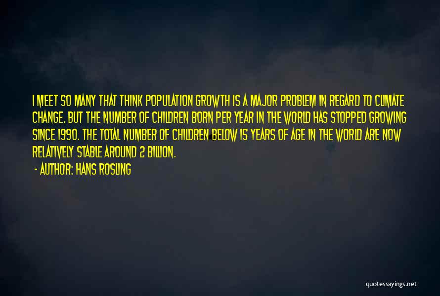 The Number 2 Quotes By Hans Rosling