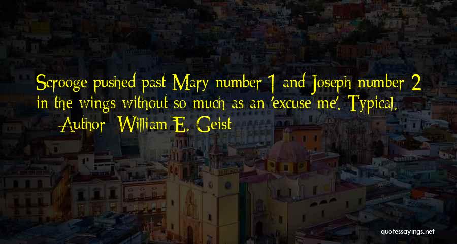 The Number 2 Quotes By William E. Geist