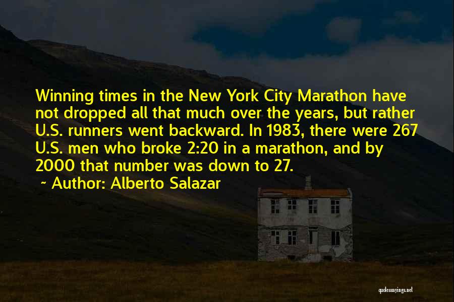 The Number 20 Quotes By Alberto Salazar