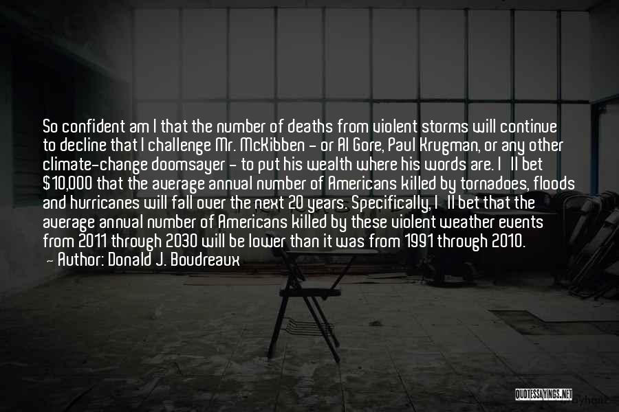 The Number 20 Quotes By Donald J. Boudreaux