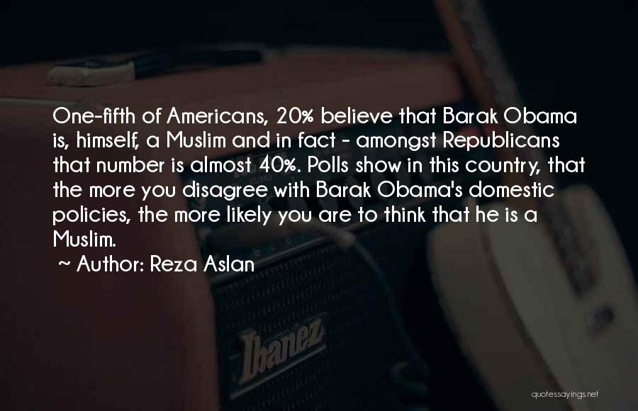 The Number 20 Quotes By Reza Aslan