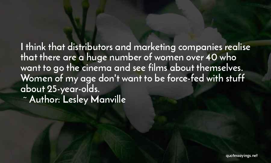 The Number 25 Quotes By Lesley Manville