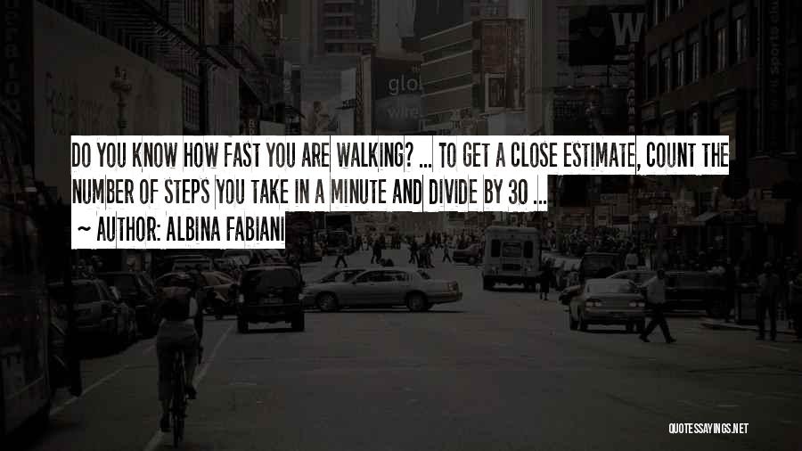 The Number 30 Quotes By Albina Fabiani