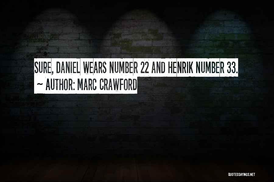 The Number 33 Quotes By Marc Crawford