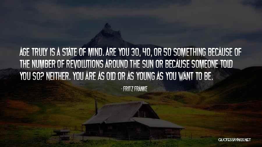 The Number 50 Quotes By Fritz Franke