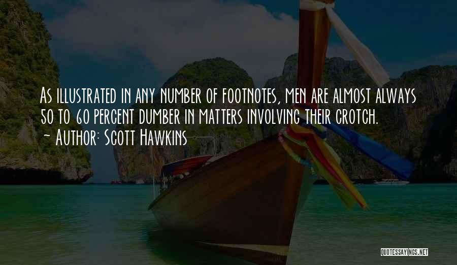 The Number 60 Quotes By Scott Hawkins