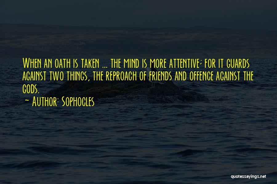 The Oath Quotes By Sophocles