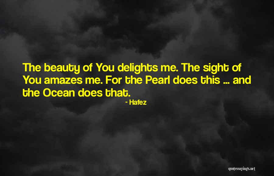 The Ocean And Beauty Quotes By Hafez