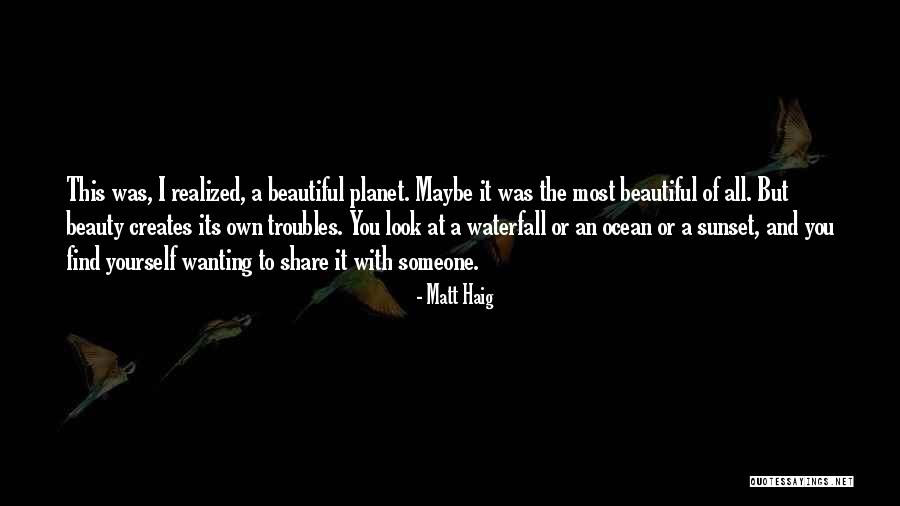 The Ocean And Beauty Quotes By Matt Haig