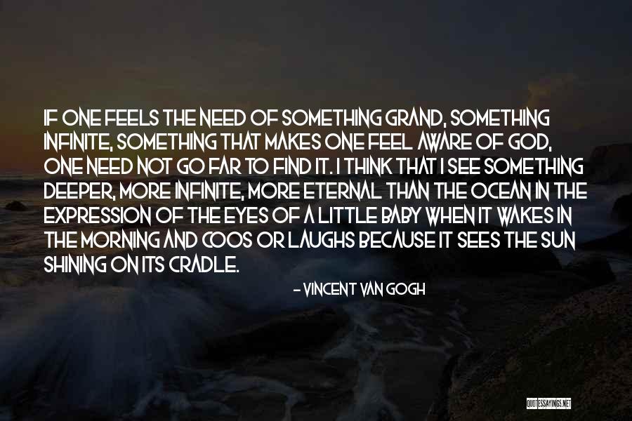 The Ocean And God Quotes By Vincent Van Gogh