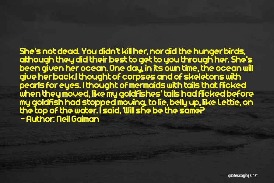 The Ocean And Mermaids Quotes By Neil Gaiman