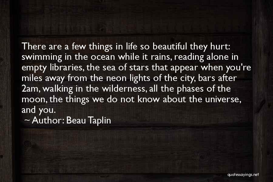 The Ocean And Moon Quotes By Beau Taplin