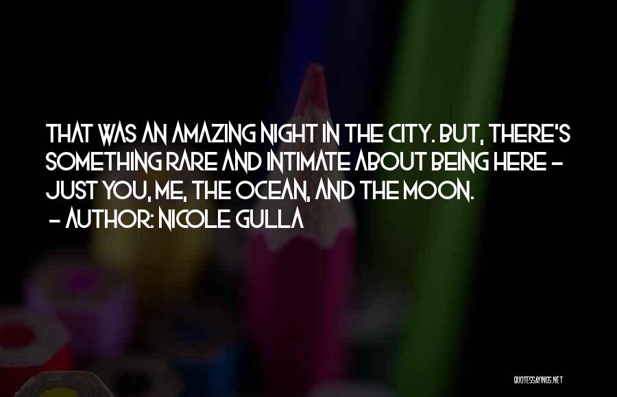 The Ocean And Moon Quotes By Nicole Gulla