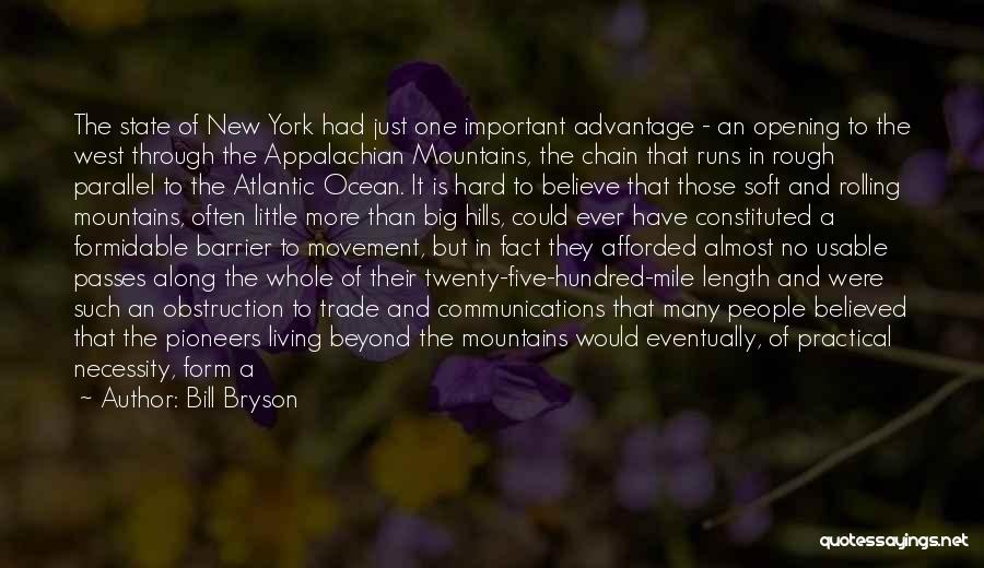 The Ocean And Mountains Quotes By Bill Bryson