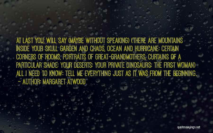 The Ocean And Mountains Quotes By Margaret Atwood