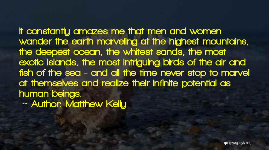 The Ocean And Mountains Quotes By Matthew Kelly