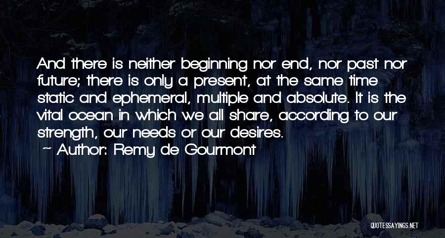 The Ocean And Strength Quotes By Remy De Gourmont