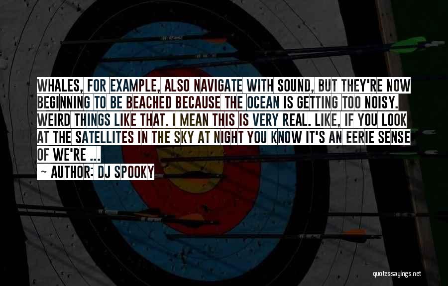 The Ocean Quotes By DJ Spooky