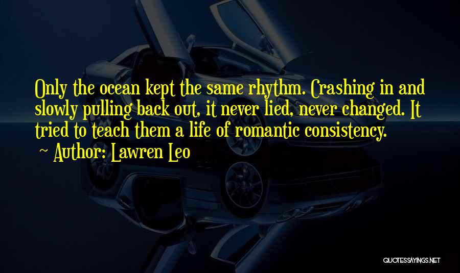 The Ocean Sea Life Quotes By Lawren Leo