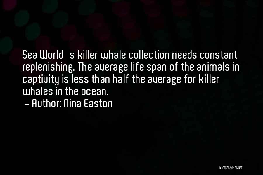 The Ocean Sea Life Quotes By Nina Easton