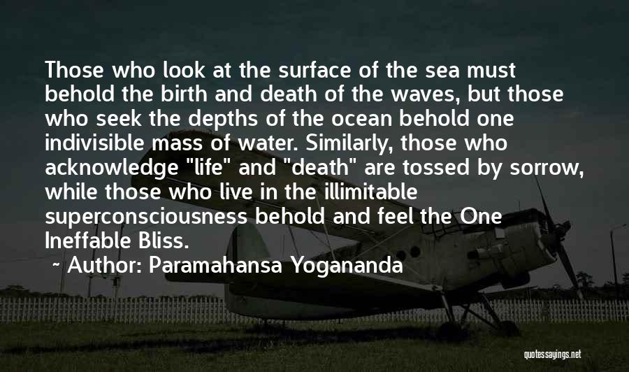 The Ocean Sea Life Quotes By Paramahansa Yogananda