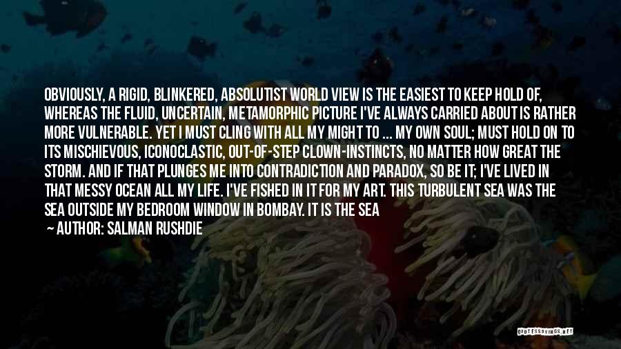 The Ocean Sea Life Quotes By Salman Rushdie