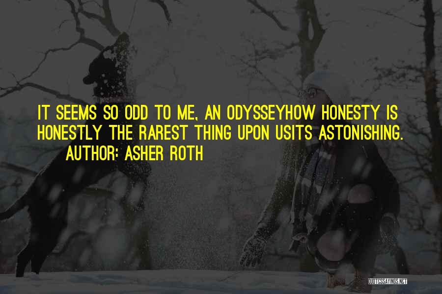 The Odyssey Quotes By Asher Roth