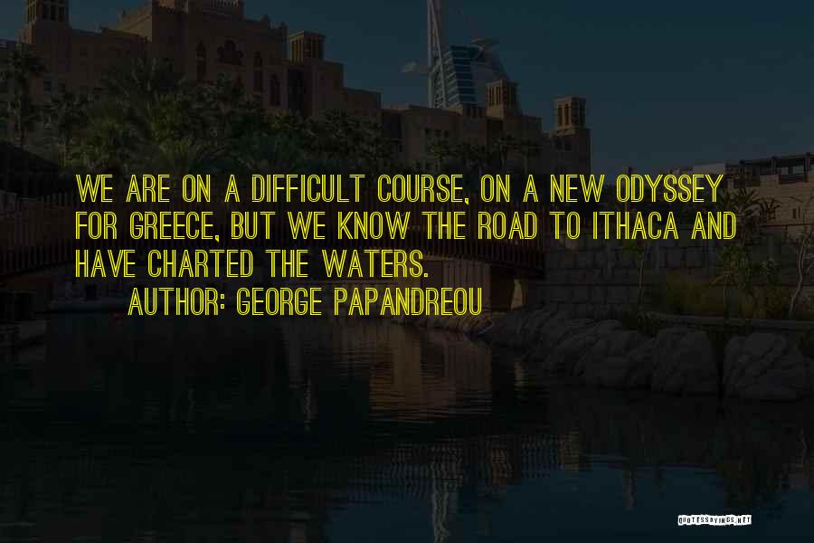 The Odyssey Quotes By George Papandreou