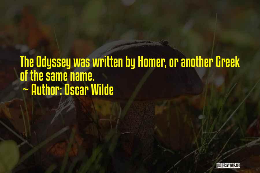 The Odyssey Quotes By Oscar Wilde