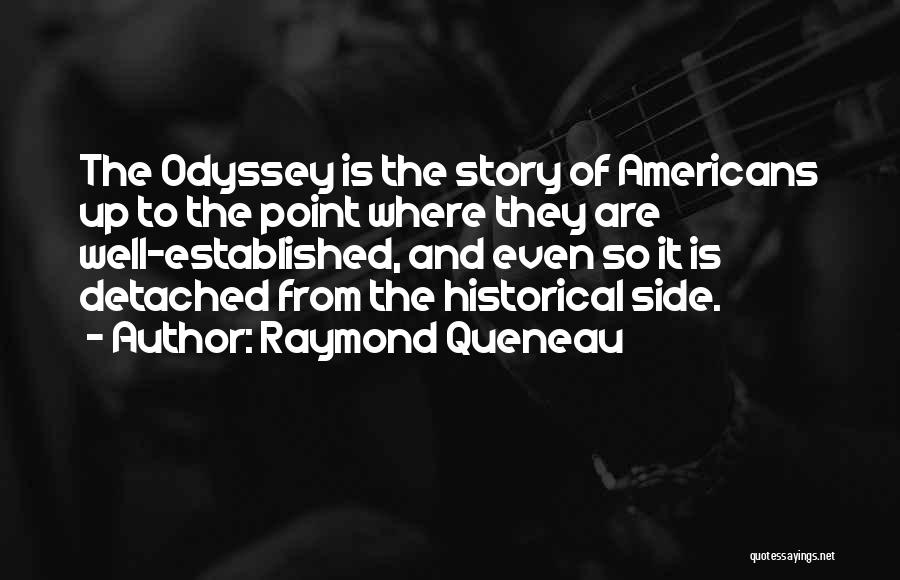 The Odyssey Quotes By Raymond Queneau