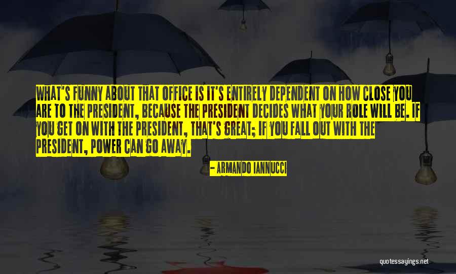 The Office Fall Quotes By Armando Iannucci The Office Fall Quotes By Armando Iannucci