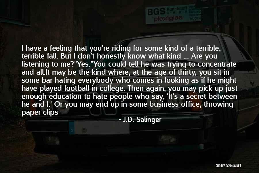 The Office Fall Quotes By J.D. Salinger The Office Fall Quotes By J.D. Salinger