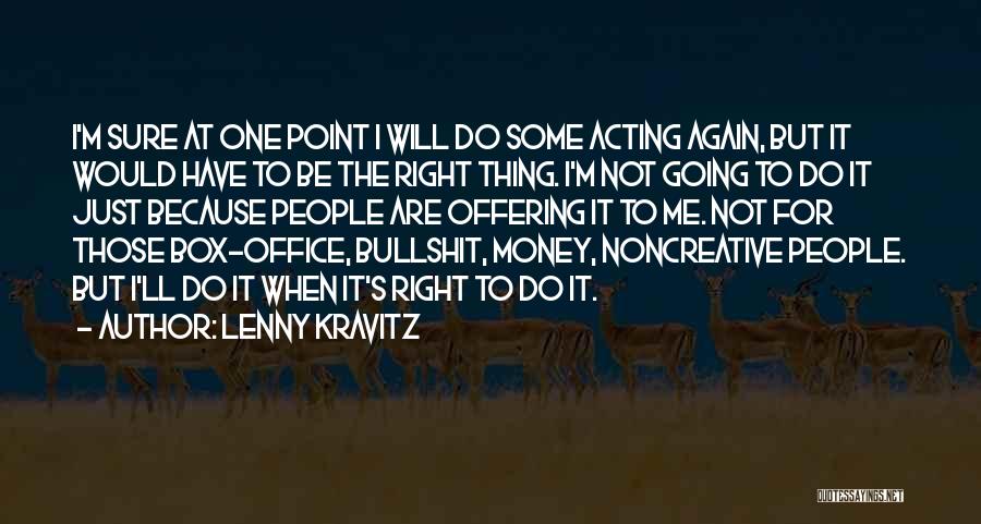 The Office Money Quotes By Lenny Kravitz