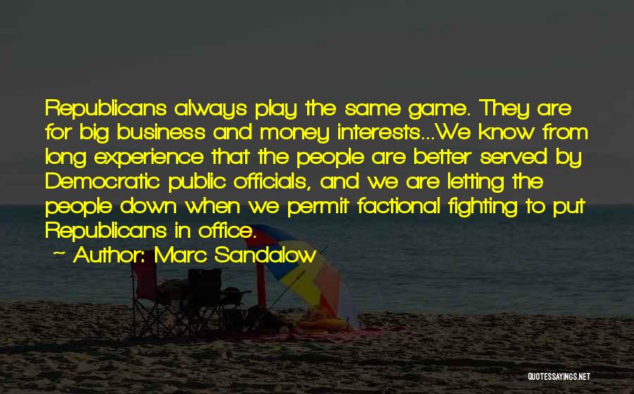 The Office Money Quotes By Marc Sandalow