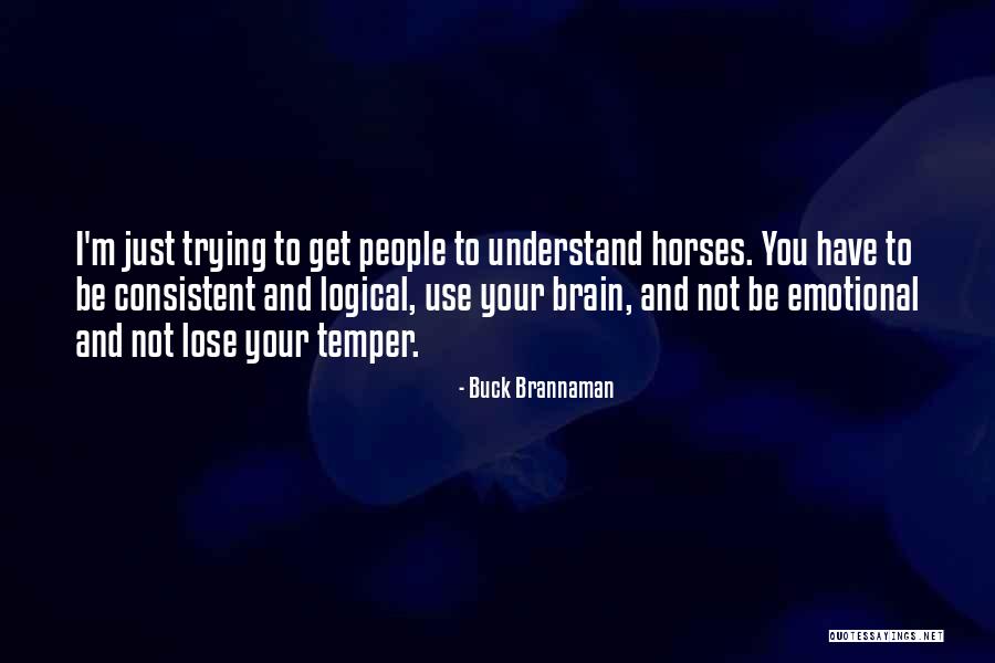 The Office Neil Godwin Quotes By Buck Brannaman The Office Neil Godwin Quotes By Buck Brannaman