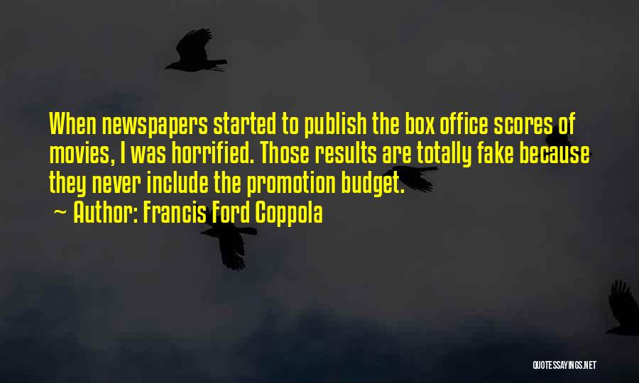 The Office Promotion Quotes By Francis Ford Coppola