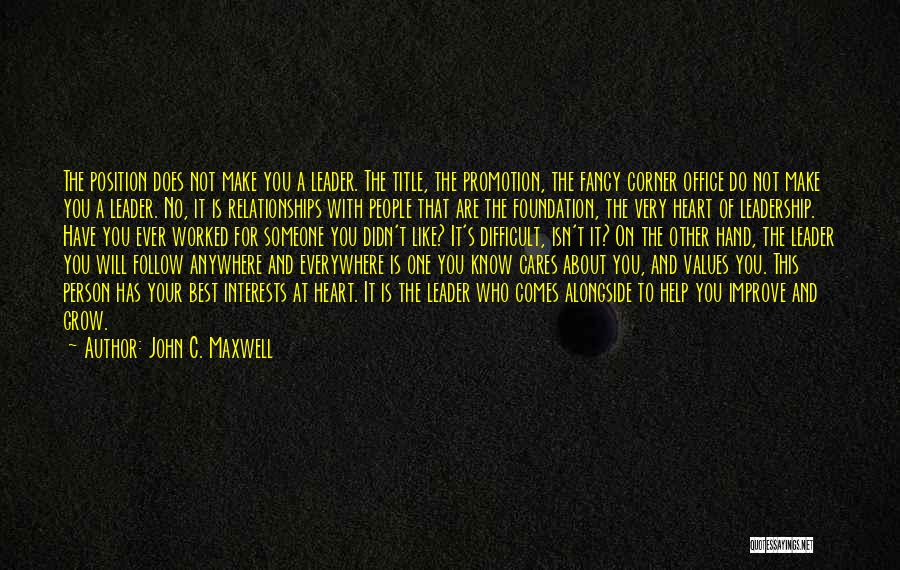 The Office Promotion Quotes By John C. Maxwell