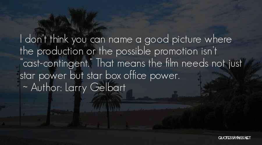 The Office Promotion Quotes By Larry Gelbart