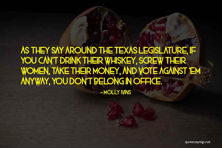 The Office Quotes By Molly Ivins