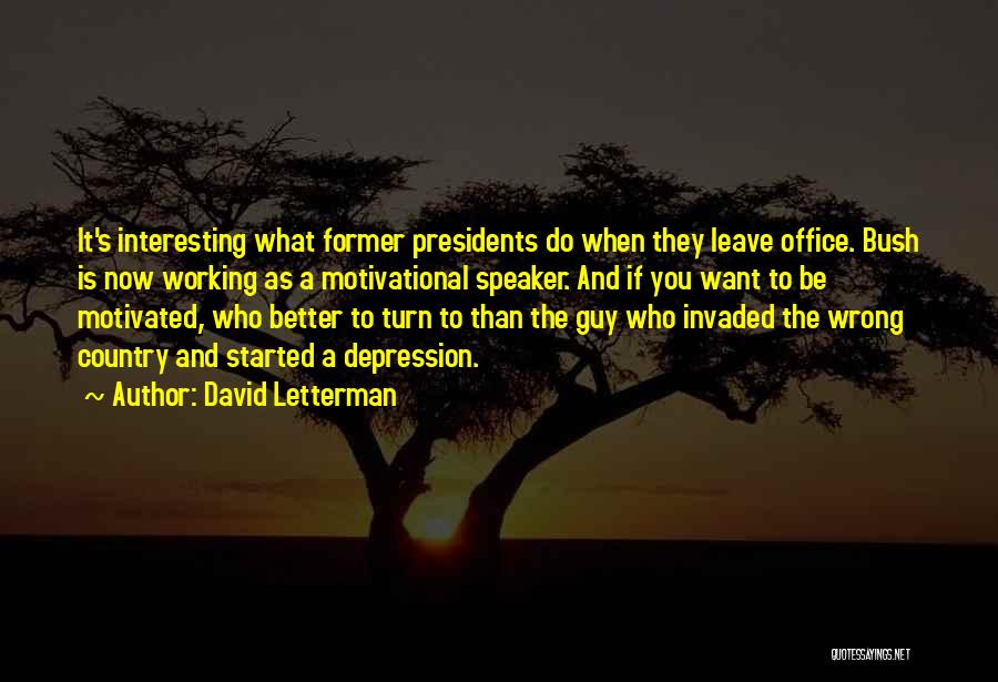 The Office Us Motivational Quotes By David Letterman