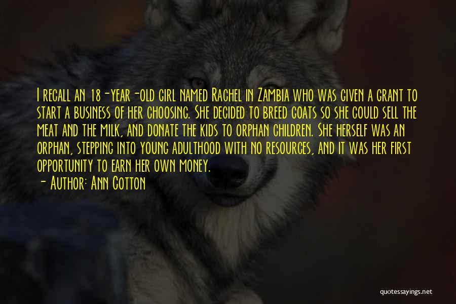 The Old Breed Quotes By Ann Cotton