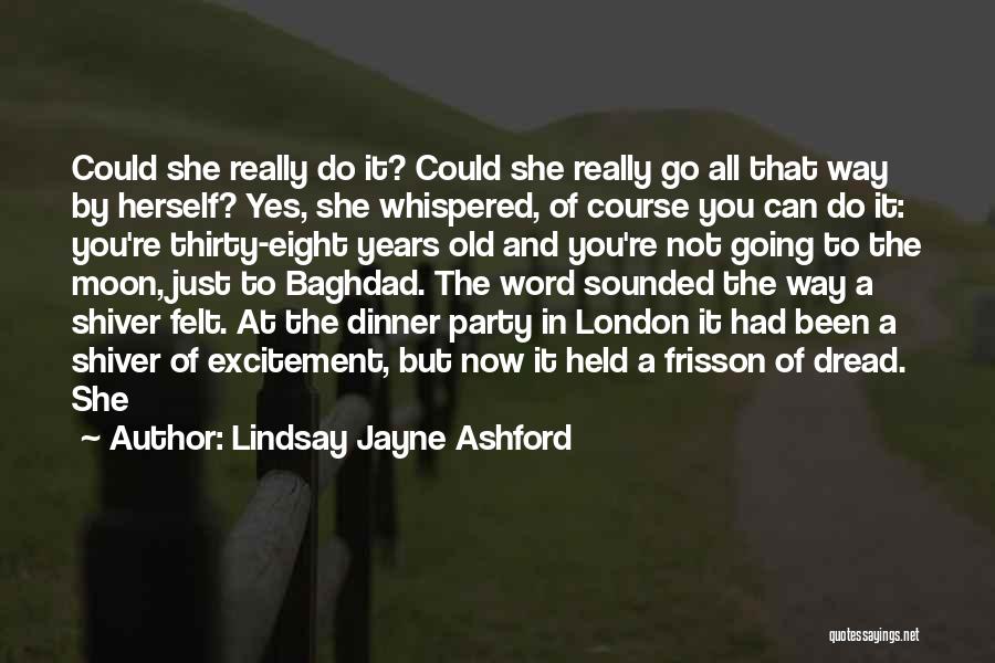 The Old Course Quotes By Lindsay Jayne Ashford