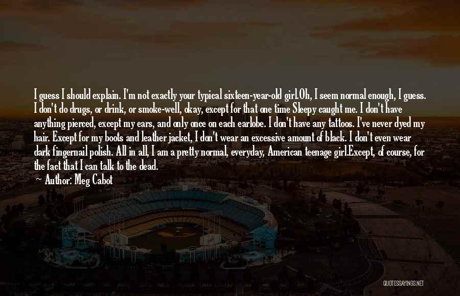 The Old Course Quotes By Meg Cabot